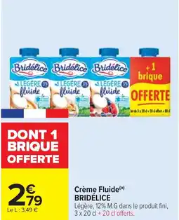 Cora x Carrefour Crème fluide bridélice offre