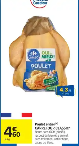 Cora x Carrefour Poulet entier carrefour classic offre