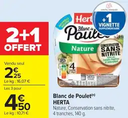Cora x Carrefour Blanc de poulet herta offre