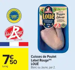 Cora x Carrefour Cuisses de poulet label rouge loué offre