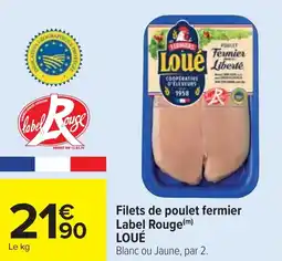 Cora x Carrefour Filets de poulet fermier label rouge loué offre