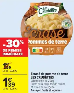 Cora x Carrefour Écrasé de pomme de terre les crudettes offre