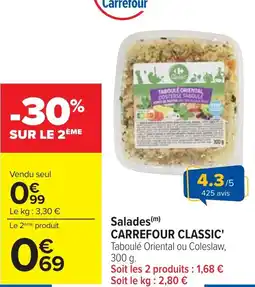Cora x Carrefour Salades carrefour classic offre