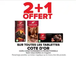 Cora x Carrefour Sur toutes les tablettes cote d'or offre