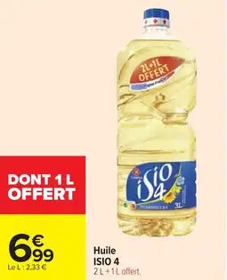 Cora x Carrefour Huile isio 4 offre