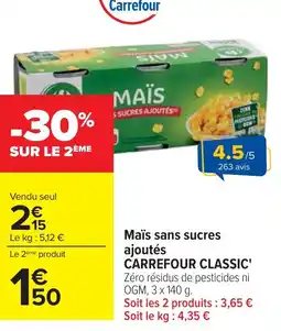 Cora x Carrefour Maïs sans sucres ajoutés carrefour classic offre
