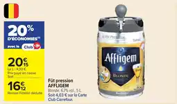 Cora x Carrefour Fût pression affligem offre