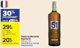 Cora x Carrefour Pastis de marseille pastis 51 offre