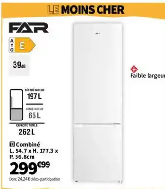 Conforama FAR Combiné offre