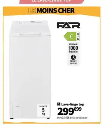 Conforama FAR Lave-linge top offre