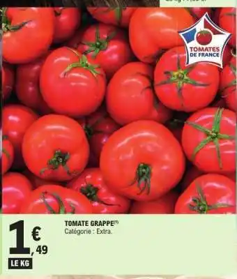 E.Leclerc Tomate grappe offre