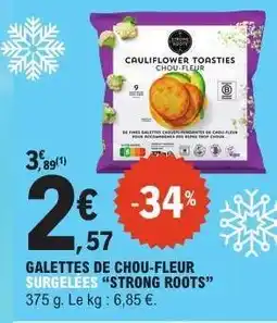 E.Leclerc GALETTES DE CHOU-FLEUR SURGELEES “STRONG ROOTS” offre