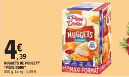 E.Leclerc Nuggets De Poulet Père Dodu offre