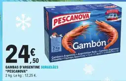 E.Leclerc GAMBAS D’ARGENTINE SURGELÉES “PESCANOVA” offre