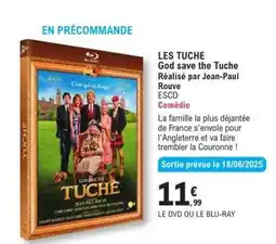 E.Leclerc LES TUCHE God save the Tuche offre