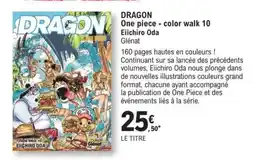 E.Leclerc DRAGON One piece - color walk 10 offre