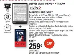 E.Leclerc LISEUSE VIVLIO INKPAD 4 + 1 EBOOK offre