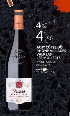 E.Leclerc AOP* CÔTES DU RHÔNE VILLAGES VALRÉAS LES MOLIÈRES offre