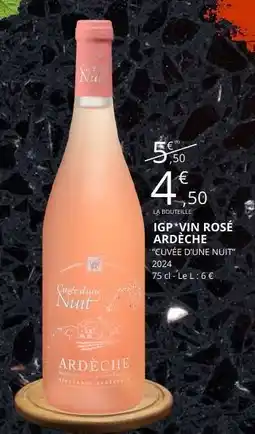 E.Leclerc IGP*VIN ROSÉ ARDÈCHE offre