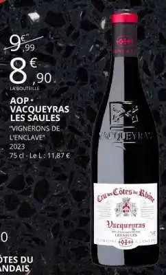 E.Leclerc AOP VACQUEYRAS LES SAULES offre