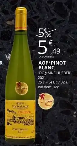 E.Leclerc AOP* PINOT BLANC DOMAINE HUEBER 2021 offre