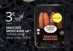 E.Leclerc SAUCISSE MEXICAINE x4 offre