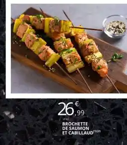 E.Leclerc Brochette De Saumon Et Cabillaud offre