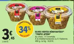 E.Leclerc Olives Vertes Dénoyautées Tropic Apéro offre
