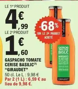 E.Leclerc GASPACHO TOMATE CERISE BASILIC GIRAUDET offre