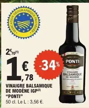 E.Leclerc VINAIGRE BALSAMIQUE DE MODÈNE IGP 'PONTI' offre