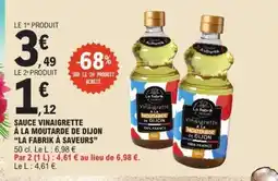 E.Leclerc Sauce Vinaigrette À La Moutarde De Dijon La Fabrik À Saveurs offre