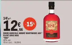 E.Leclerc Rhum Agricole Ambré Martinique AOC HSE offre