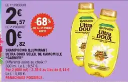 E.Leclerc Shampooing Illuminant Ultra Doux Soleil de Camomille 'Garnier' offre