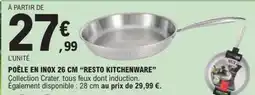 E.Leclerc POÊLE EN INOX 26 CM RESTO KITCHENWARE offre