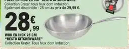 E.Leclerc WOK EN INOX 28 CM RESTO KITCHENWARE offre