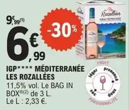 E.Leclerc IGP MÉDITERRANÉE LES ROZALLÉES offre