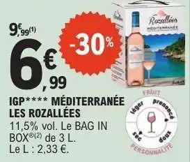 E.Leclerc IGP MÉDITERRANÉE LES ROZALLÉES offre