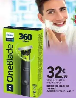 E.Leclerc Rasoir One Blade 360 'Philips' offre