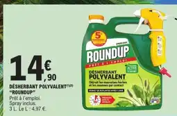 E.Leclerc DÉSHERBANT POLYVALENT ROUNDUP offre