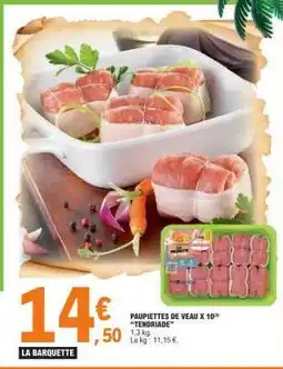 E.Leclerc PAUPIETTES DE VEAU X 10 offre