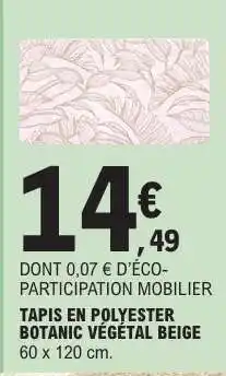 E.Leclerc TAPIS EN POLYESTER BOTANIC VÉGÉTAL BEIGE offre