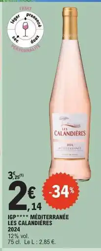 E.Leclerc IGP**** MÉDITERRANÉE LES CALANDIÈRES 2024 offre