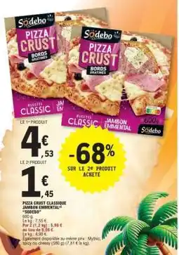 E.Leclerc PIZZA CRUST CLASSIQUE JAMBON EMMENTAL offre
