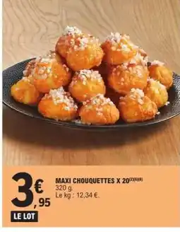 E.Leclerc MAXI CHOUQUETTES X 20 offre