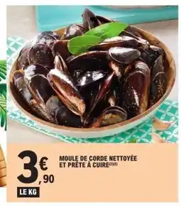 E.Leclerc Moule de corde nettoyée et prête à cuire offre