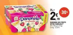 E.Leclerc DANONINO AUX FRUITS OFFRE FAMILIALE offre