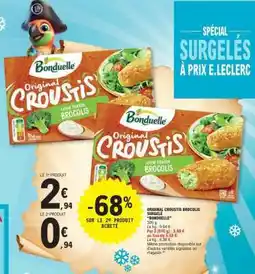 E.Leclerc Original Croustis Brocolis Surgelés offre
