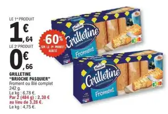 E.Leclerc Grilletine 'Brioche Pasquier' offre