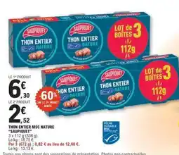 E.Leclerc THON ENTIER MSC NATURE SAUPIQUET offre