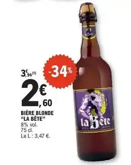 E.Leclerc Bière Blonde La Bête offre